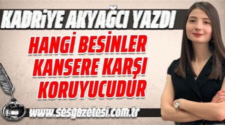 Hangi Besinler Kansere Karşı Koruyucudur?